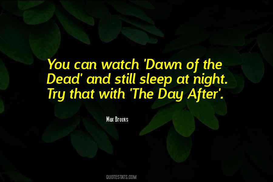 Quotes About Day Of The Dead #1023765