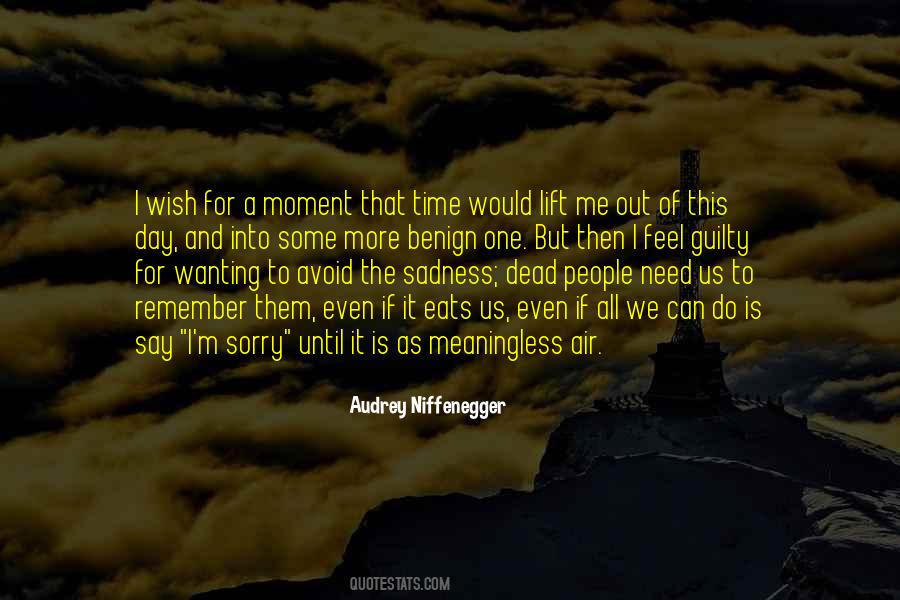 Quotes About Day Of The Dead #6099