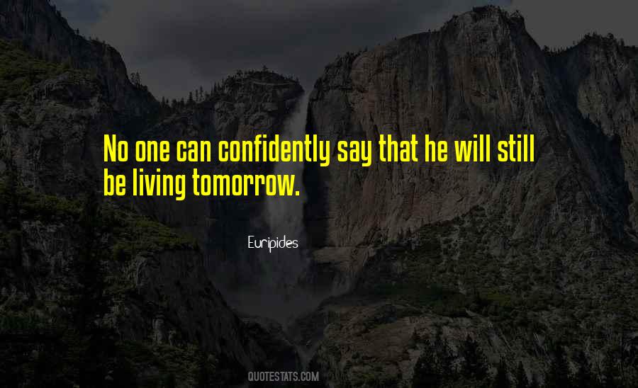 Quotes About Living Confidently #1812211