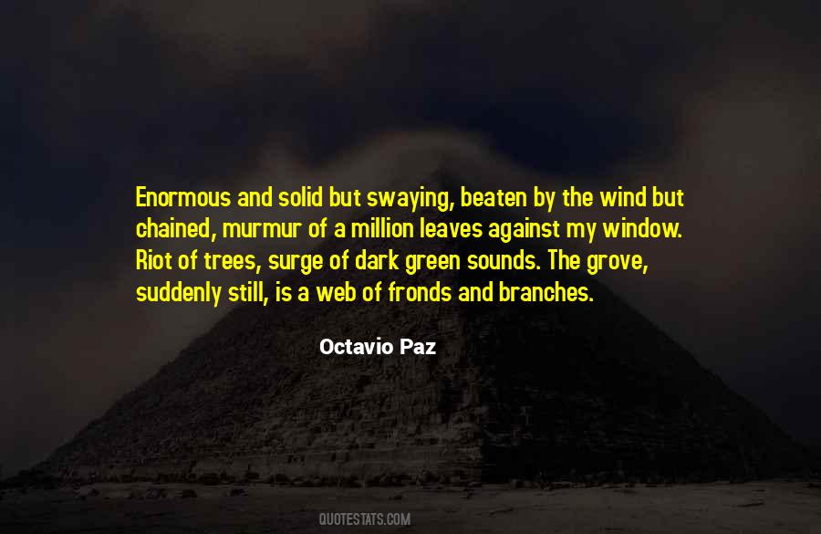 Dark Trees Quotes #1212174
