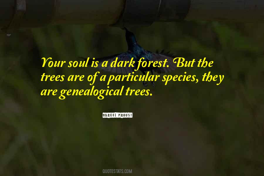 Dark Trees Quotes #1488638