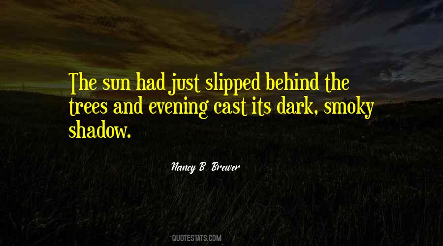 Dark Trees Quotes #1798638