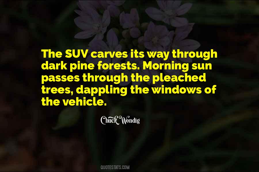 Dark Trees Quotes #75662