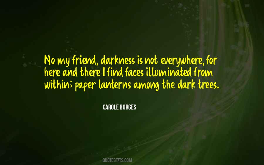 Dark Trees Quotes #880526