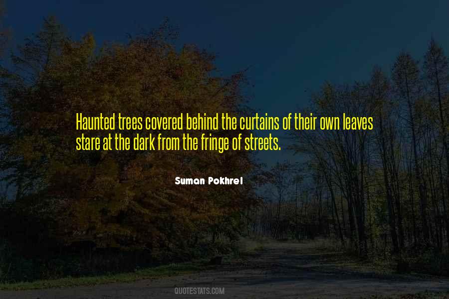Dark Trees Quotes #978710