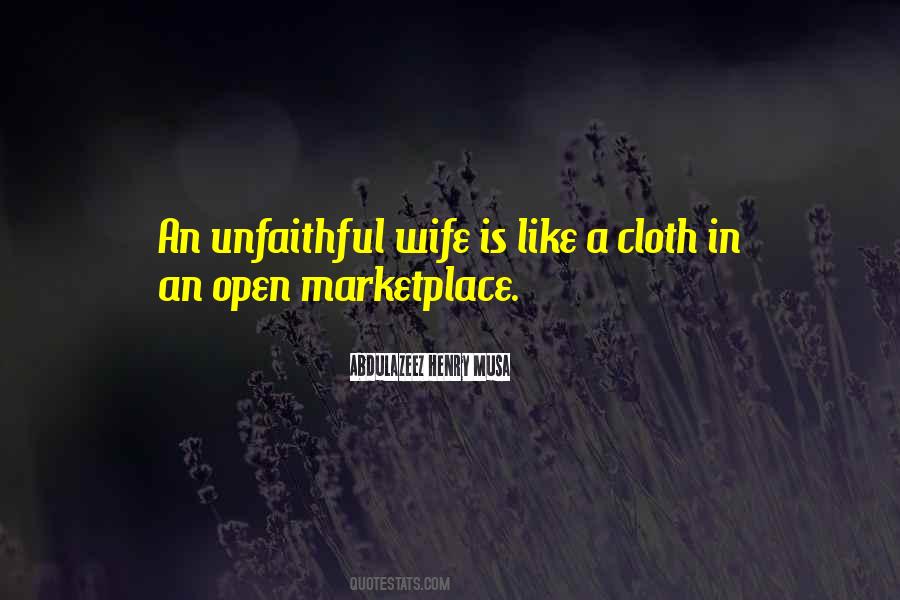 Quotes About Unfaithful Wife #1434383