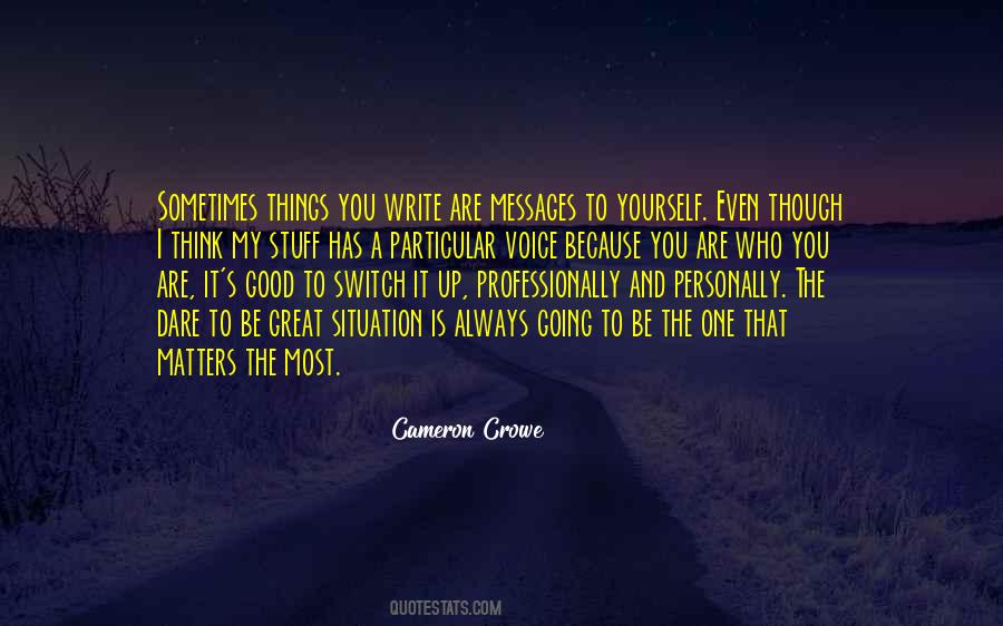 Quotes About Dare To Be Great #643058