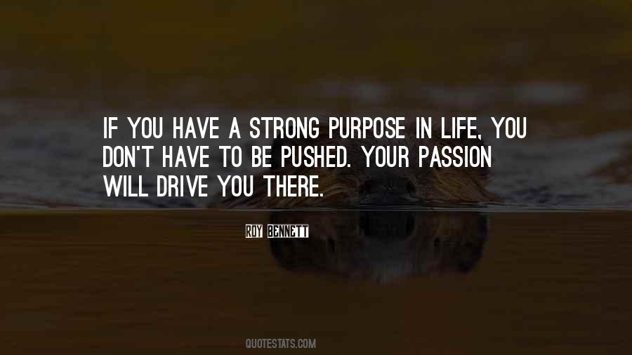 Quotes About Purpose #1854864