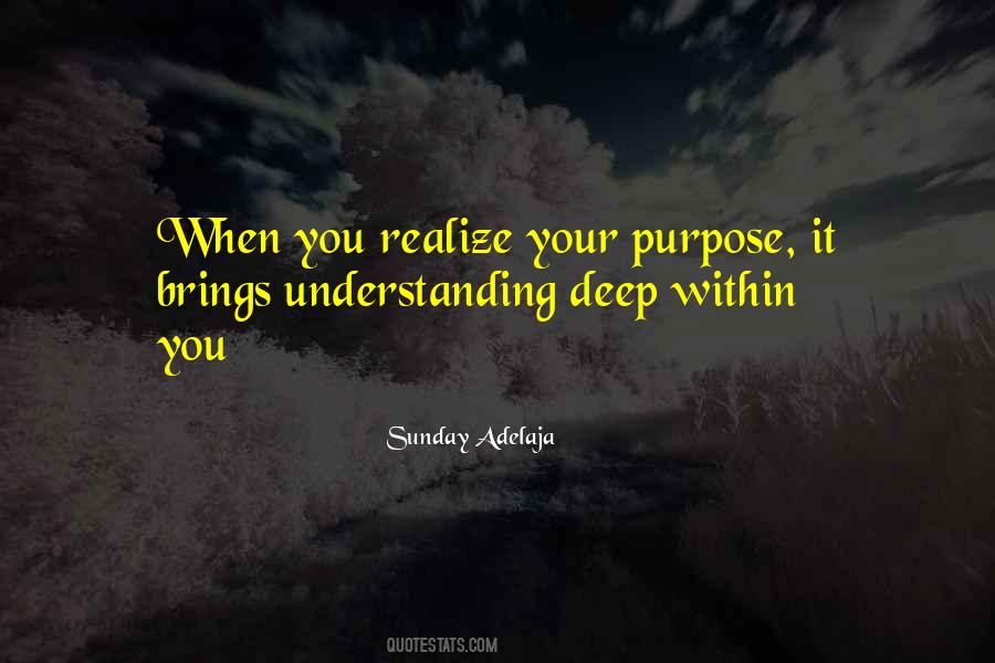 Quotes About Purpose #1861553