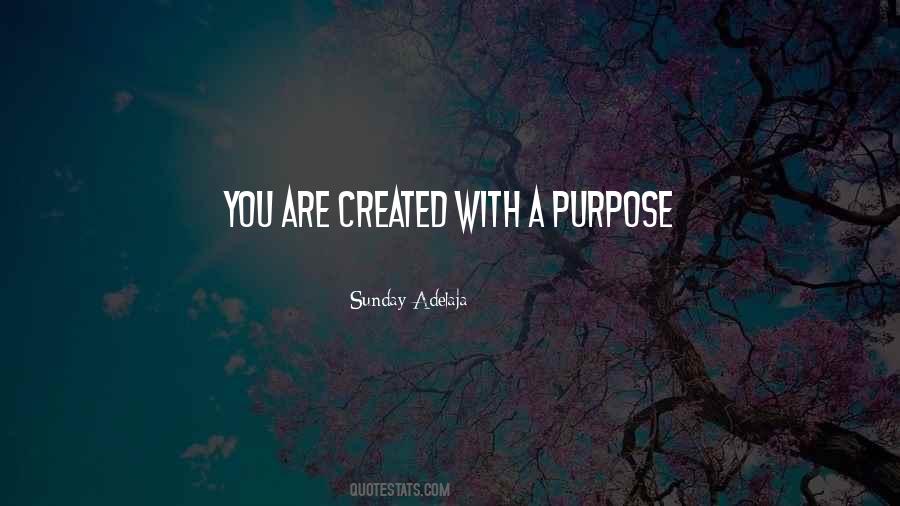 Quotes About Purpose #1864538