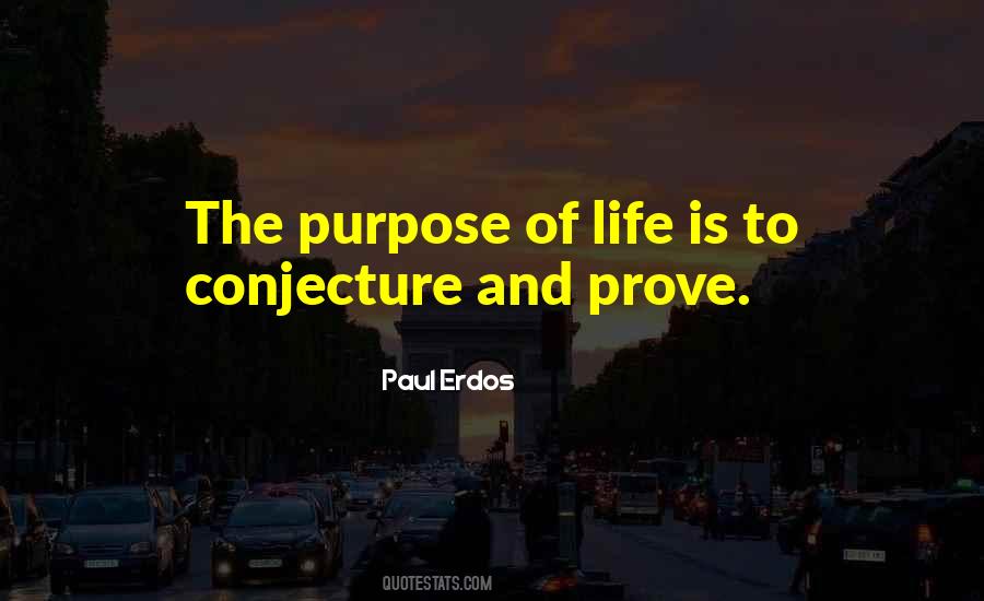 Quotes About Purpose #1870609