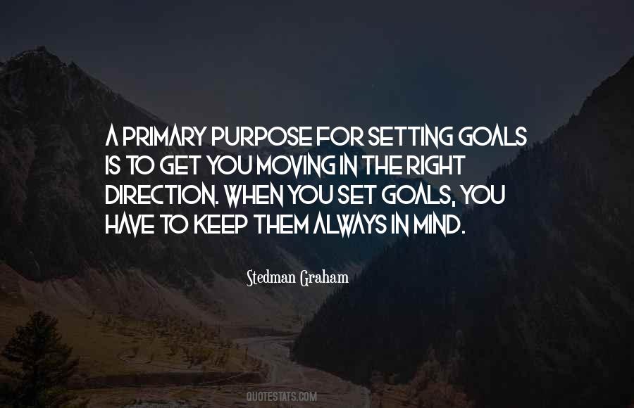 Quotes About Purpose #1873890