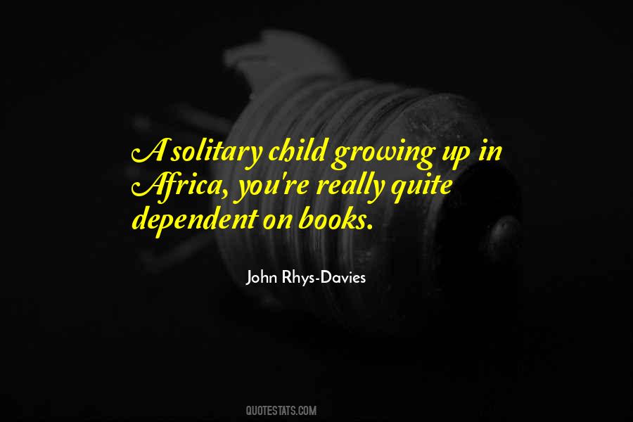 Quotes About Child Growing Up #1273308