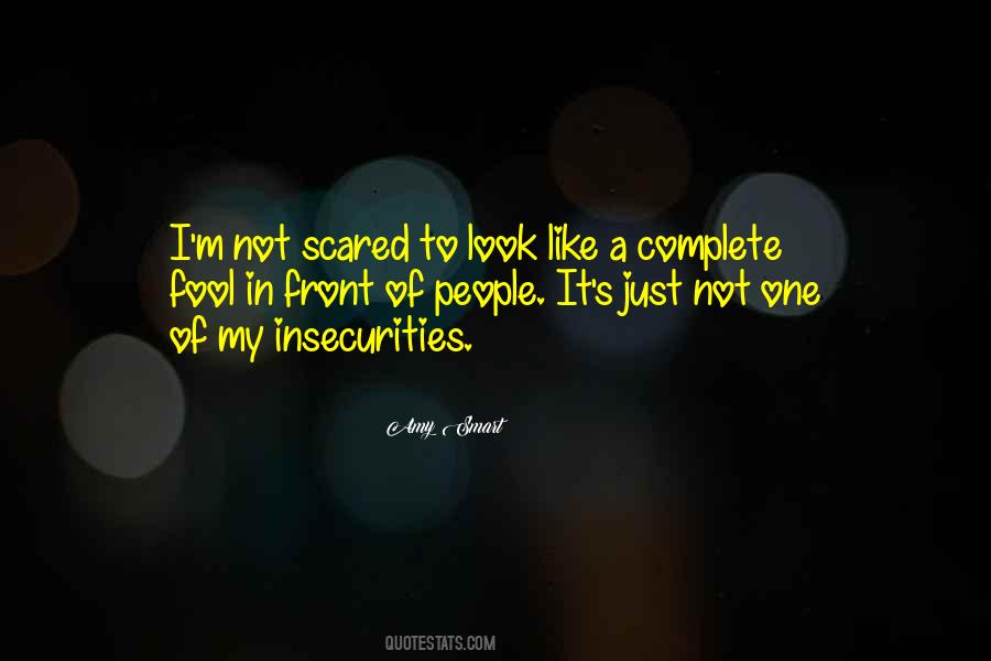 Quotes About Other People's Insecurities #136999