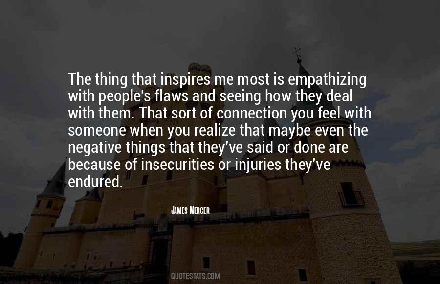 Quotes About Other People's Insecurities #490356