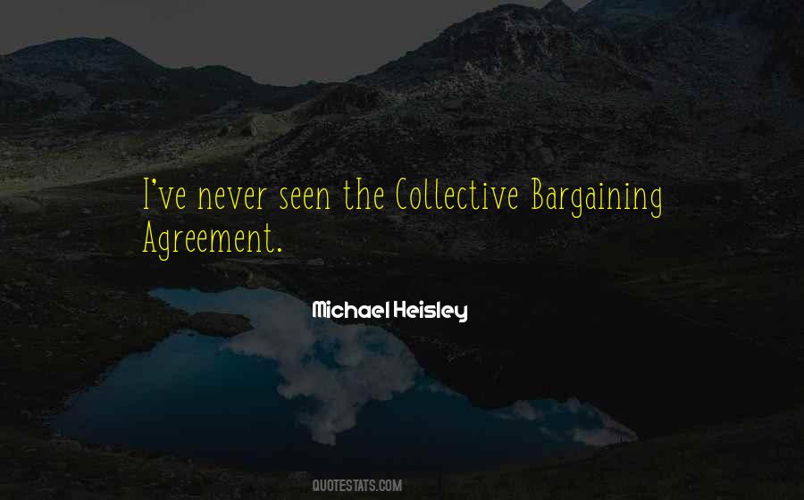 Quotes About Collective Bargaining #1622150