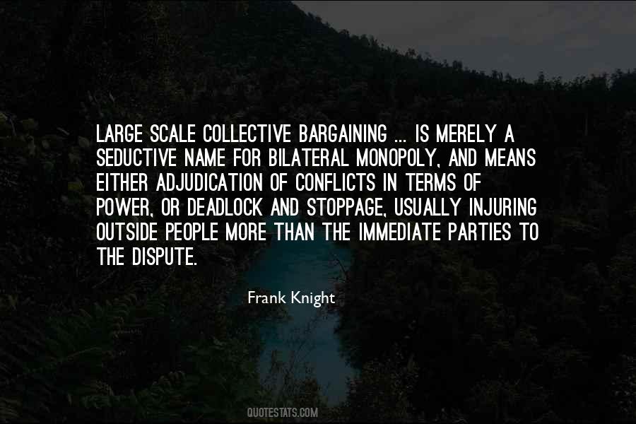 Quotes About Collective Bargaining #780185
