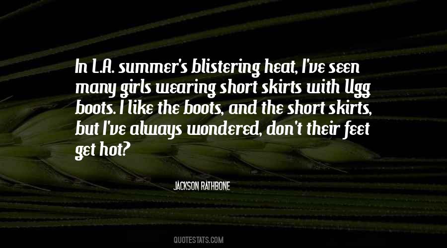 Quotes About Summer Heat #1846726