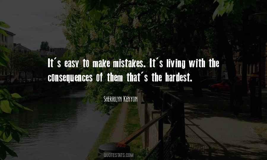 Quotes About Mistakes And Consequences #1386314