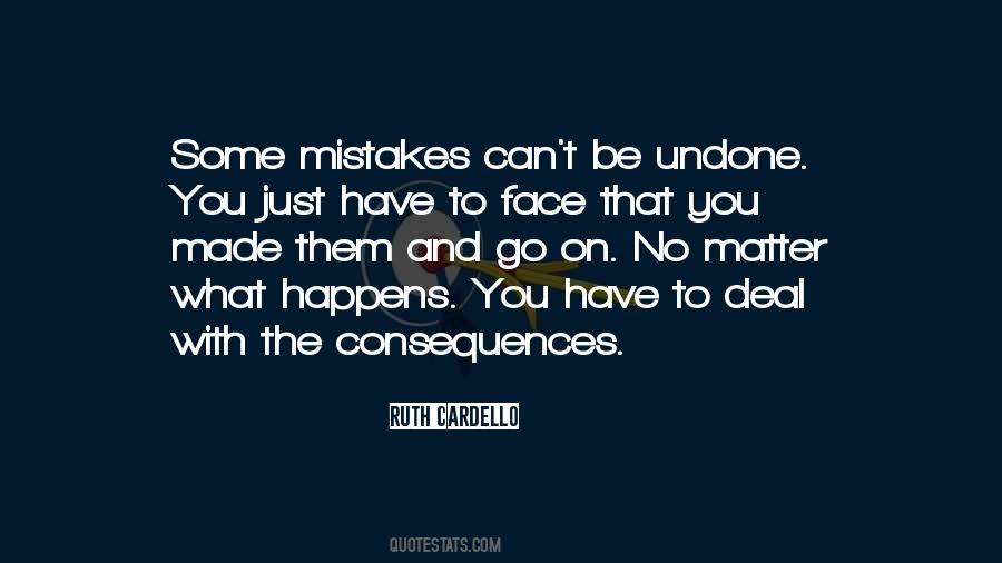 Quotes About Mistakes And Consequences #1472914