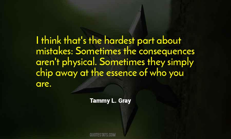 Quotes About Mistakes And Consequences #312707