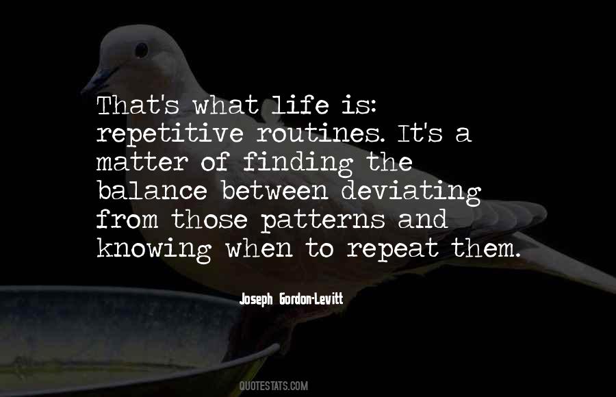 Quotes About Routines #527089