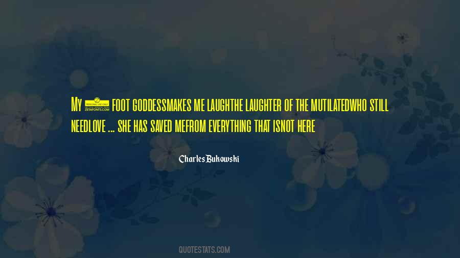 Quotes About Love Charles Bukowski #1006053