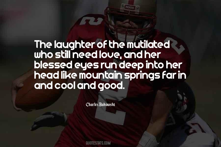 Quotes About Love Charles Bukowski #121370