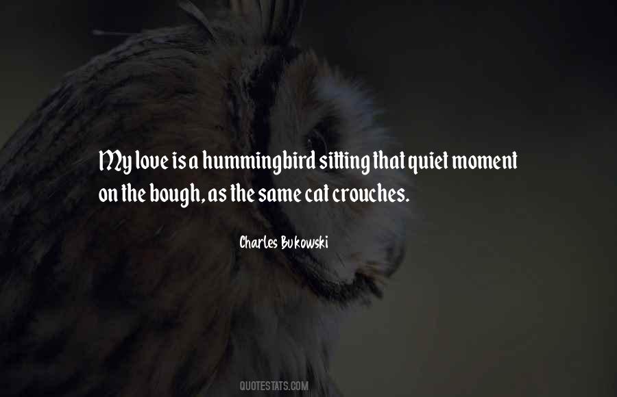Quotes About Love Charles Bukowski #1371896