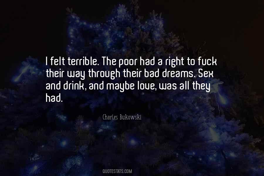 Quotes About Love Charles Bukowski #234144