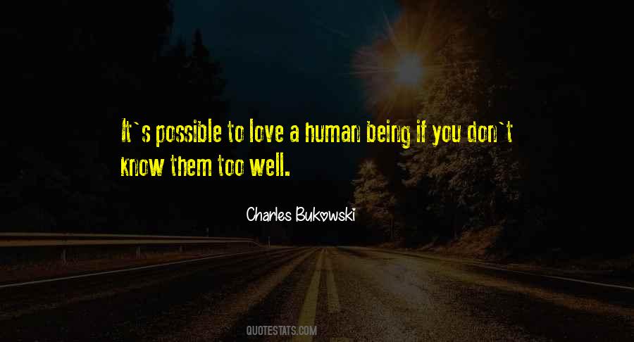 Quotes About Love Charles Bukowski #484443