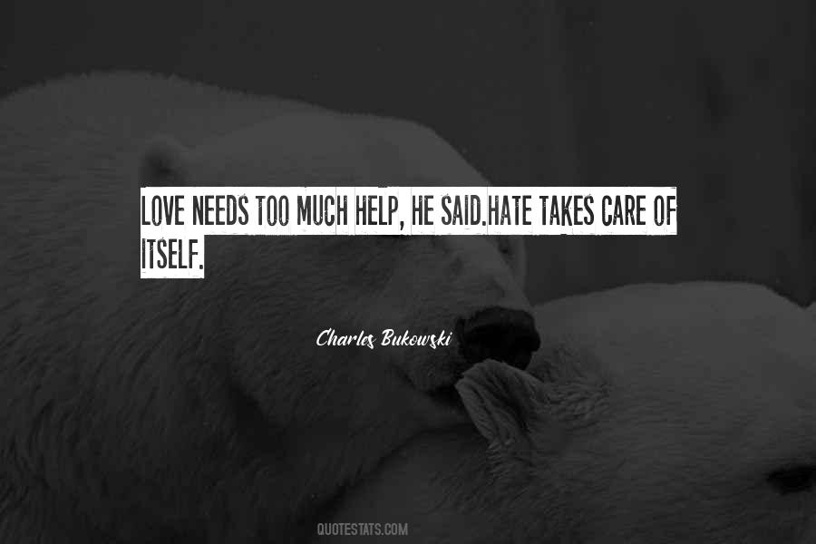 Quotes About Love Charles Bukowski #489878