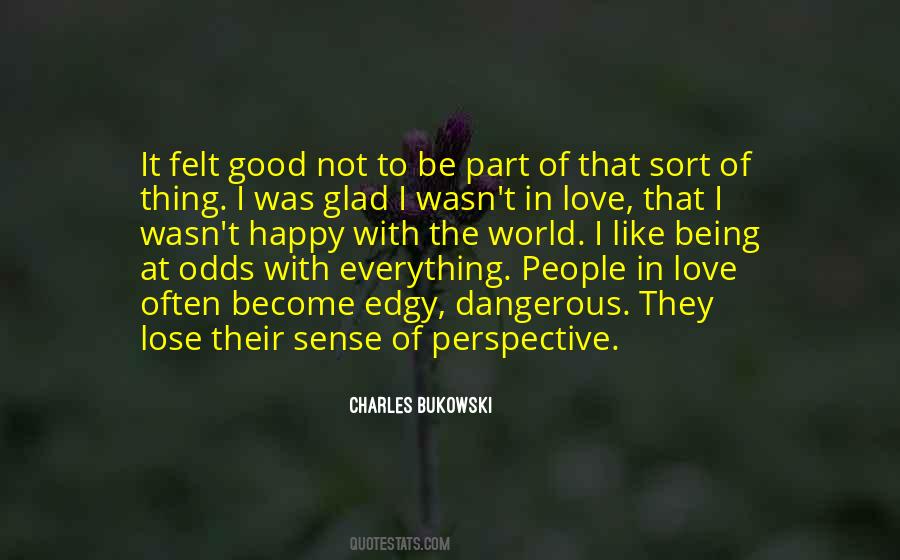 Quotes About Love Charles Bukowski #540037