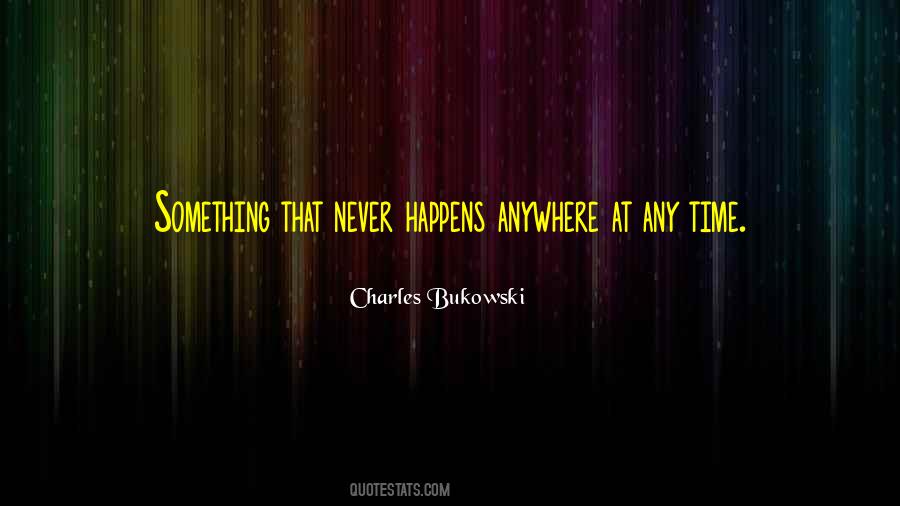 Quotes About Love Charles Bukowski #625451