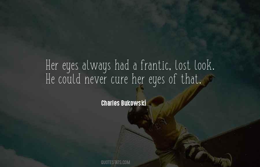 Quotes About Love Charles Bukowski #914918