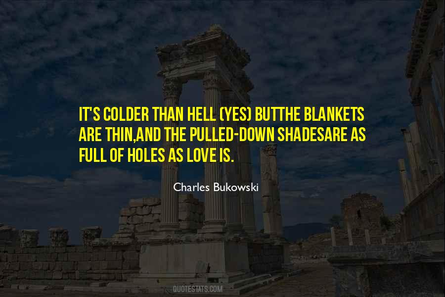 Quotes About Love Charles Bukowski #998287