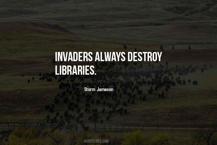 Quotes About Invaders #1429523