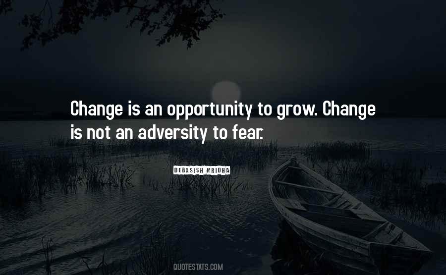 Quotes About Adversity And Change #563287