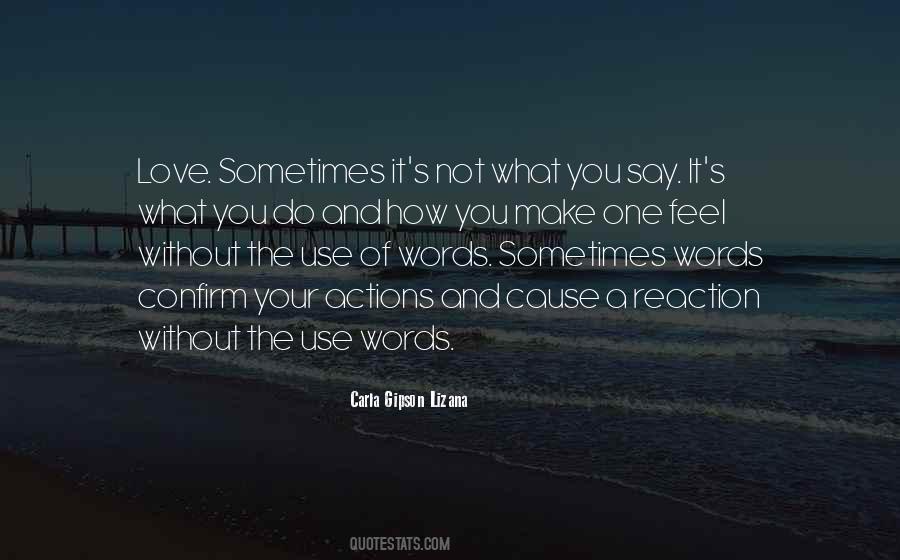 Quotes About Actions Not Words #1190424