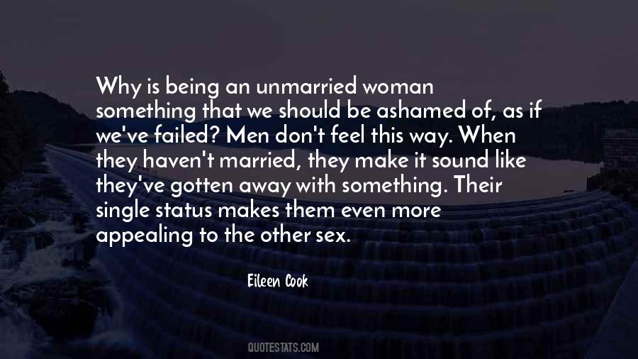 Being Unmarried Quotes #1515238