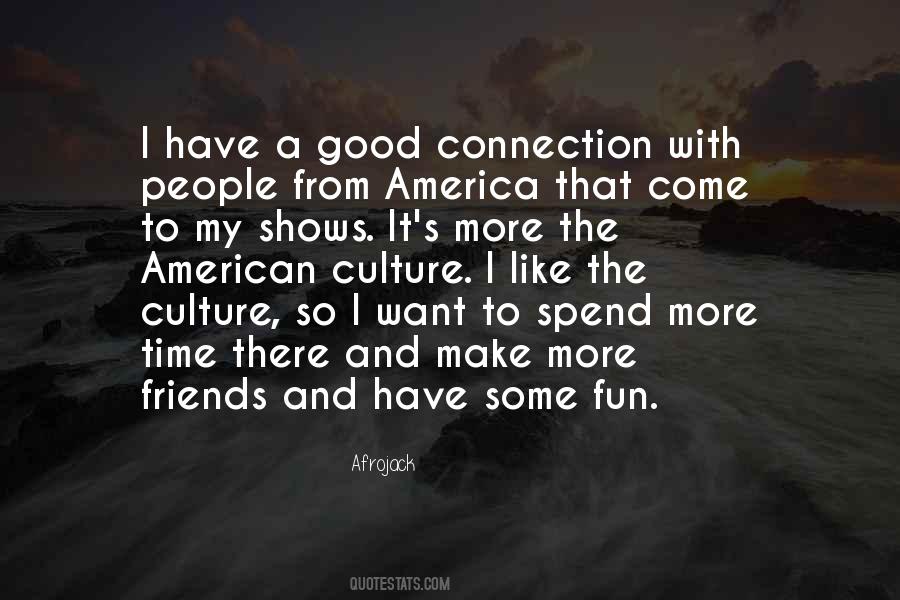 Quotes About American Culture #1605662