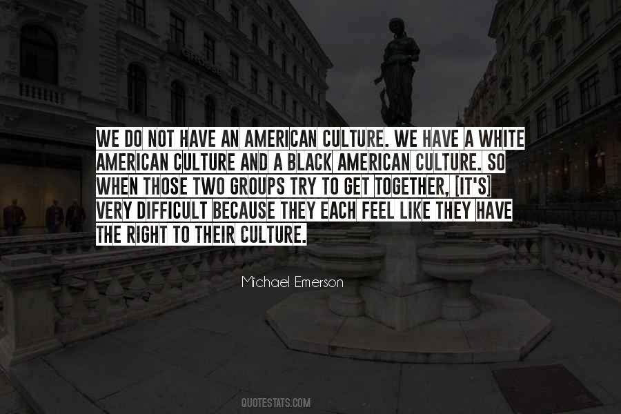 Quotes About American Culture #1652640