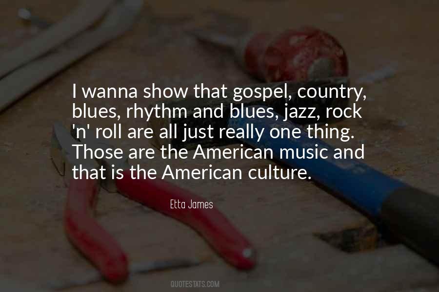 Quotes About American Culture #1724028