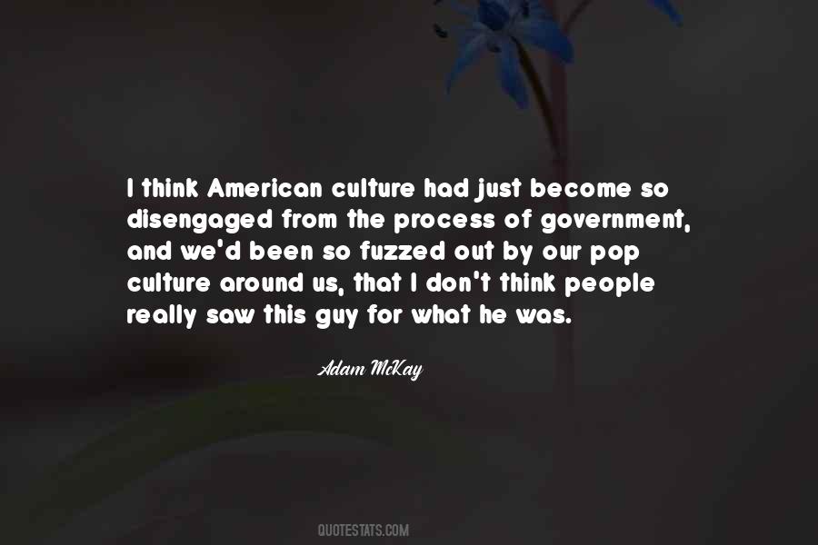 Quotes About American Culture #1823246