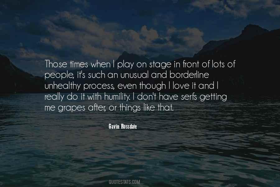 Quotes About Getting On Stage #924648