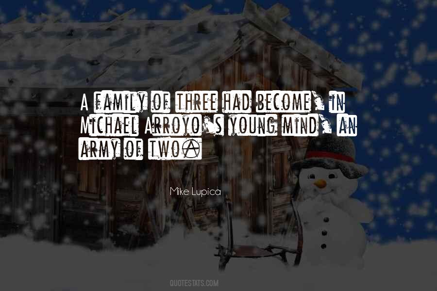 Quotes About Family Of Three #1739156