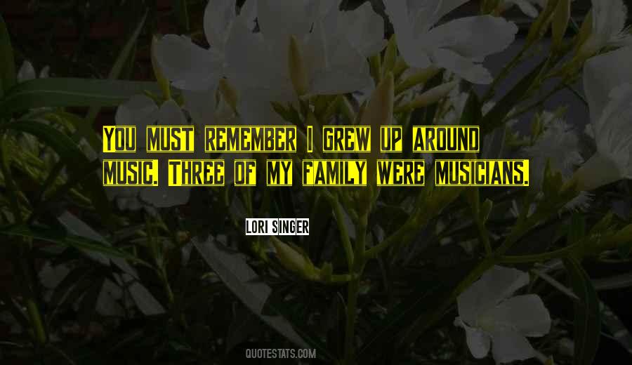 Quotes About Family Of Three #995101