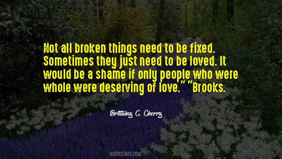 Need To Be Loved Quotes #1857978