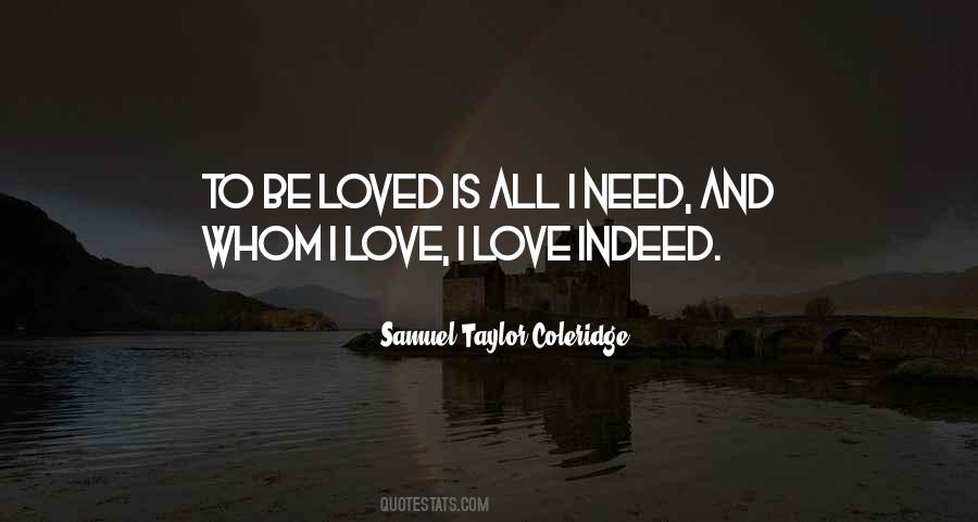 Need To Be Loved Quotes #634695