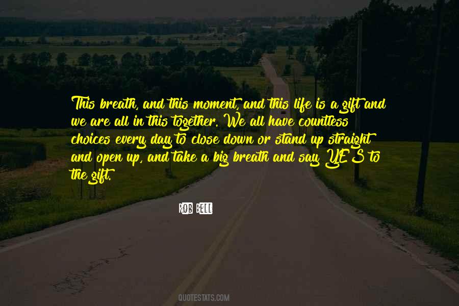 Quotes About This Moment #1711168